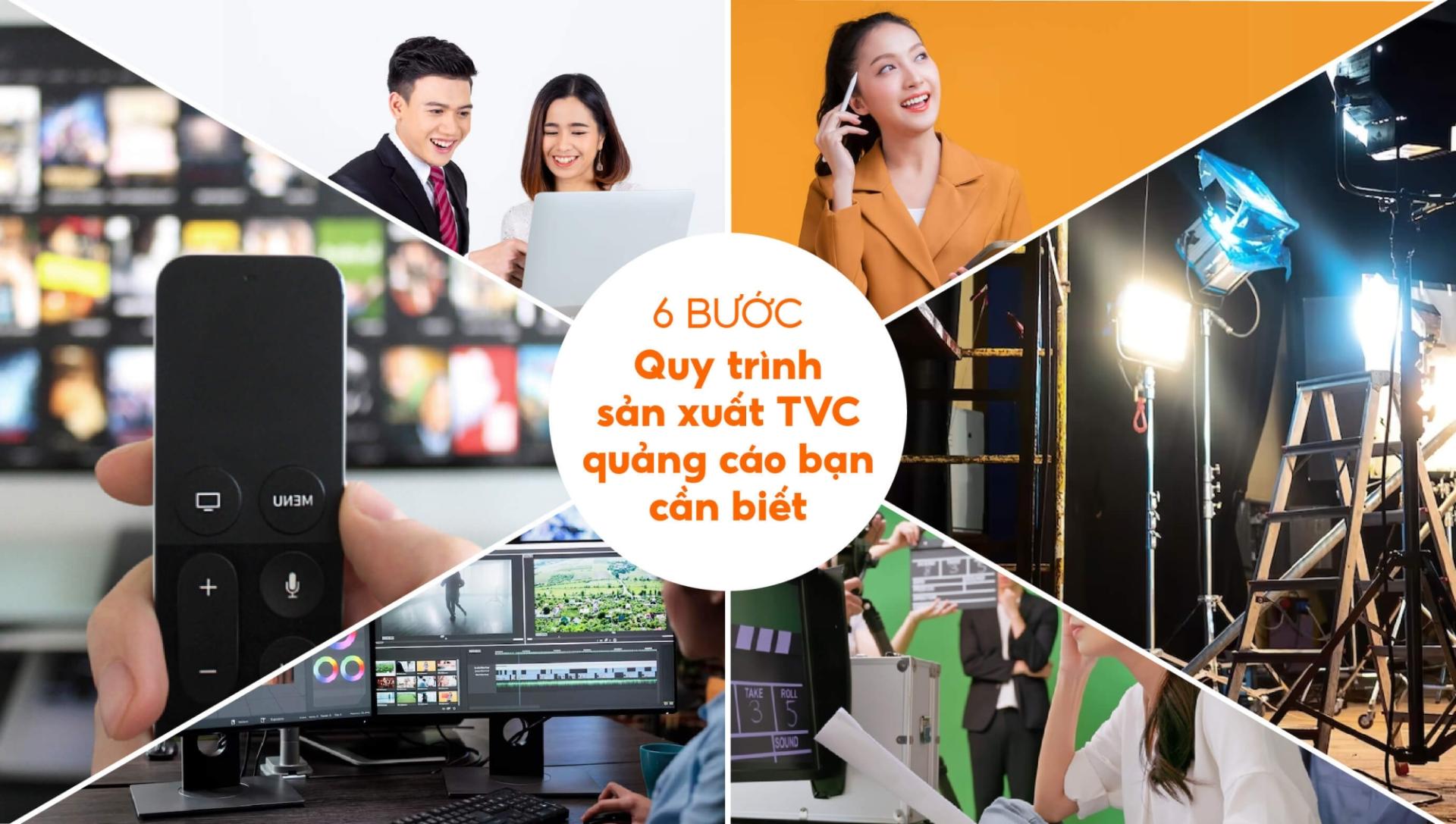 quy trình sản xuất tvc quảng cáo